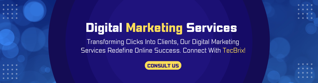 Digital Marketing Services - tecbrix.com