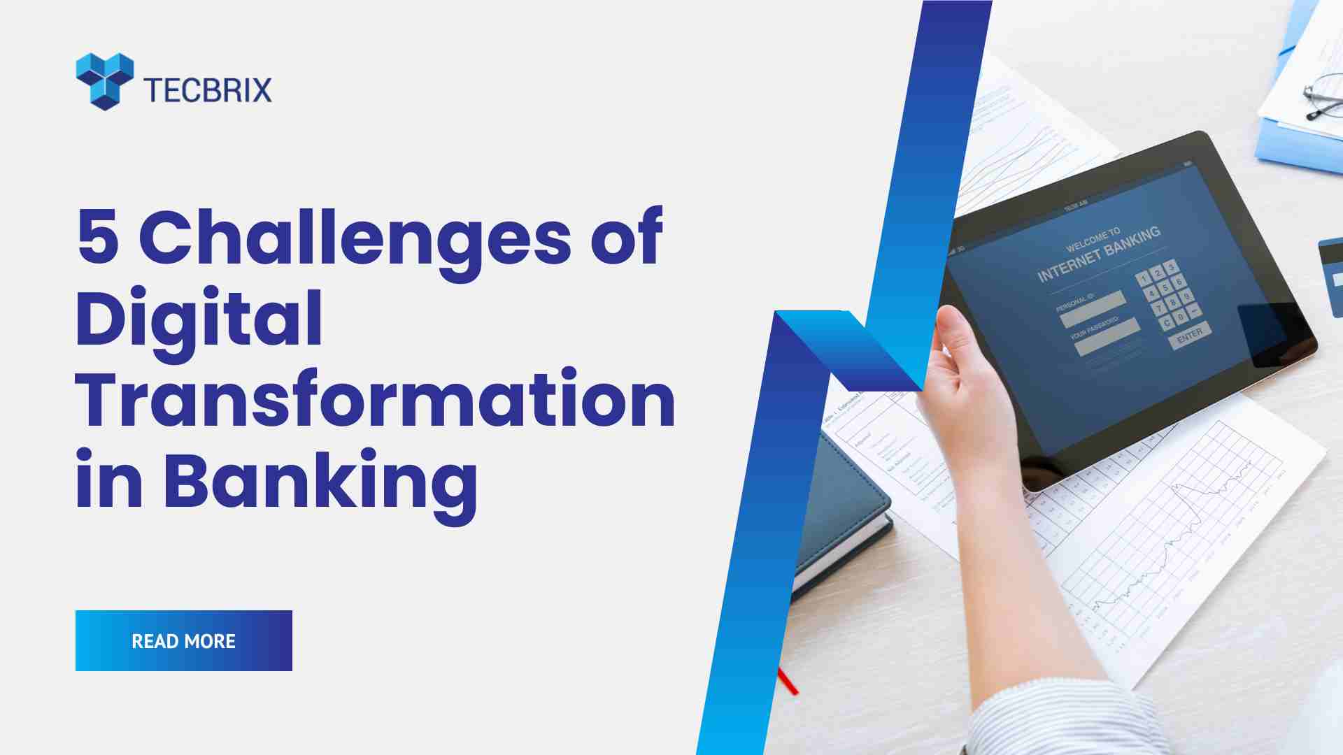 Digital Transformation Challenges in Banking - tecbrix.com
