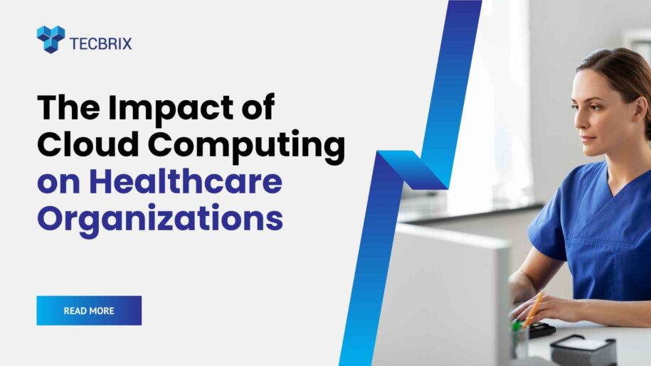 Impact of Cloud Computing on Healthcare - tecbrix.com
