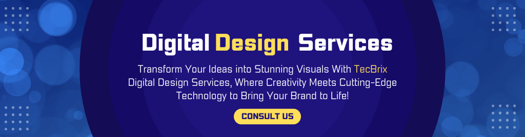 Digital Design Services - www.TecBrix.com